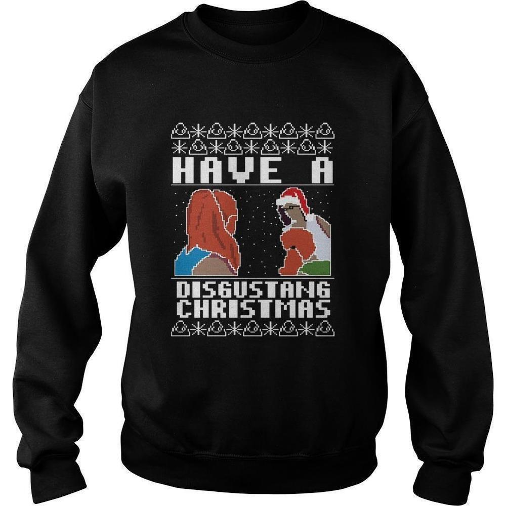 Have A Disgustang Christmas Jumper Funny Holiday Humor Quote Sweatshirt